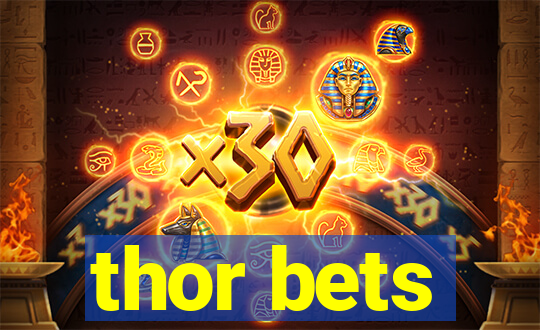 thor bets
